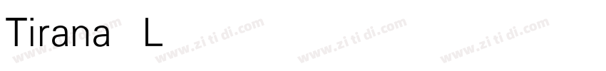 Tirana Light字体转换